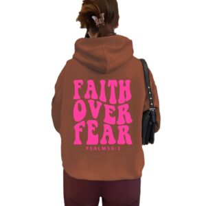 Hooded long sleeved fleece sweatshirt with Faith Over Fear print