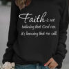 Round neck faith is printed pullover sweatshirt