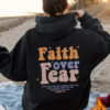 Faith over Fear hoodie