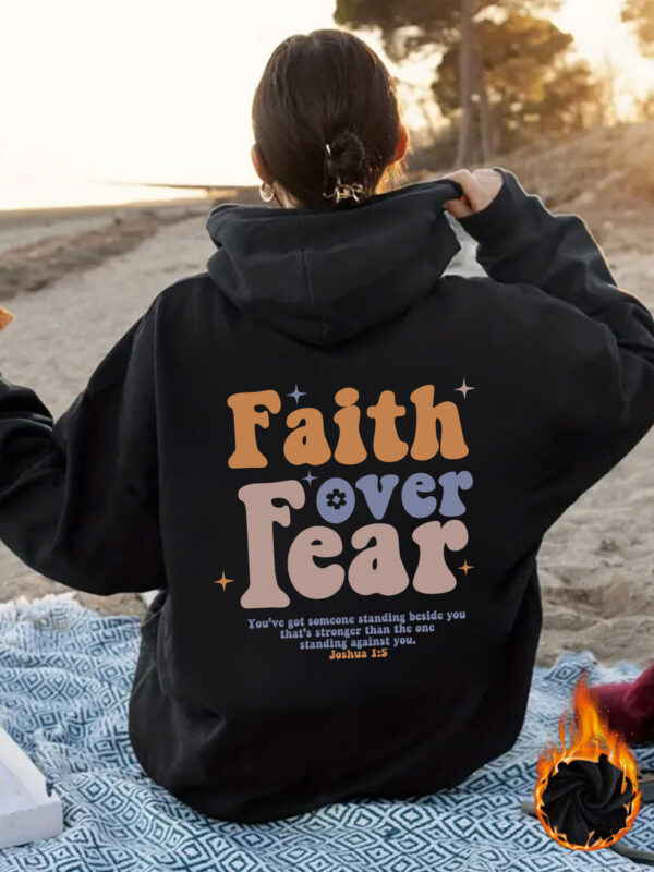 Faith over Fear hoodie