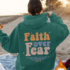 Faith over Fear hoodie