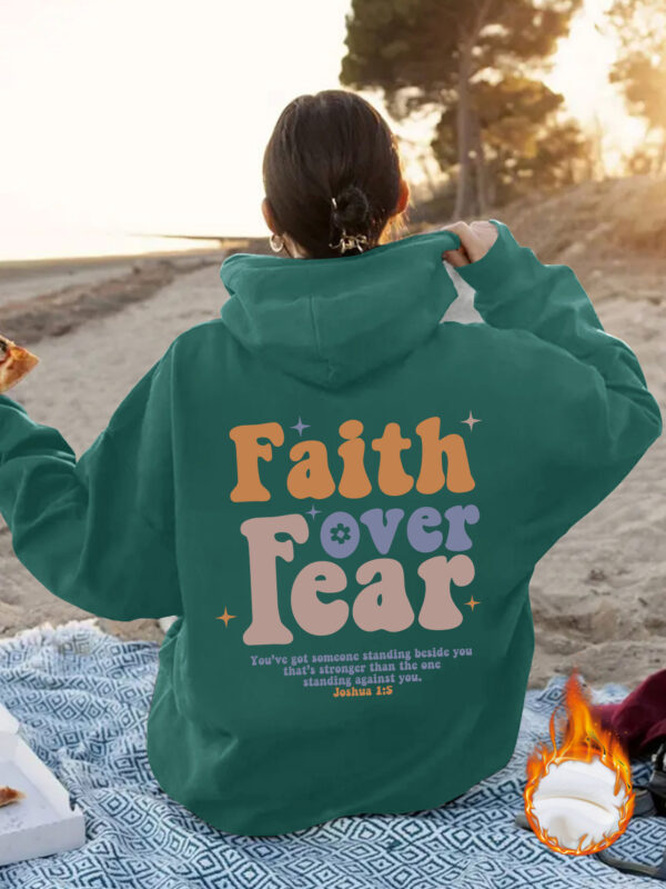 Faith over Fear hoodie