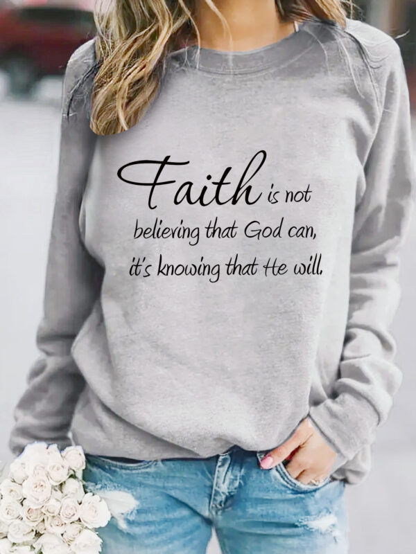 Round neck faith is printed pullover sweatshirt