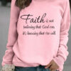 Round neck faith is printed pullover sweatshirt