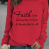 Round neck faith is printed pullover sweatshirt