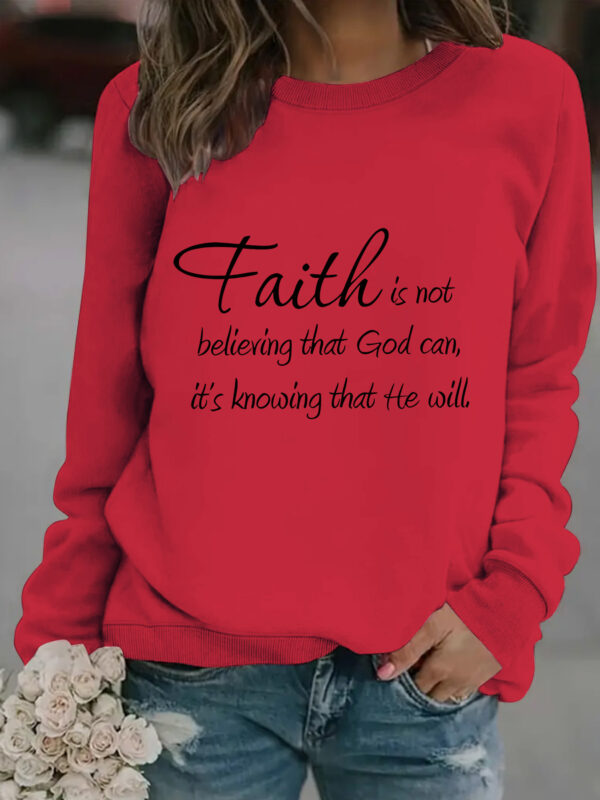 Round neck faith is printed pullover sweatshirt