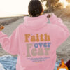 Faith over Fear hoodie