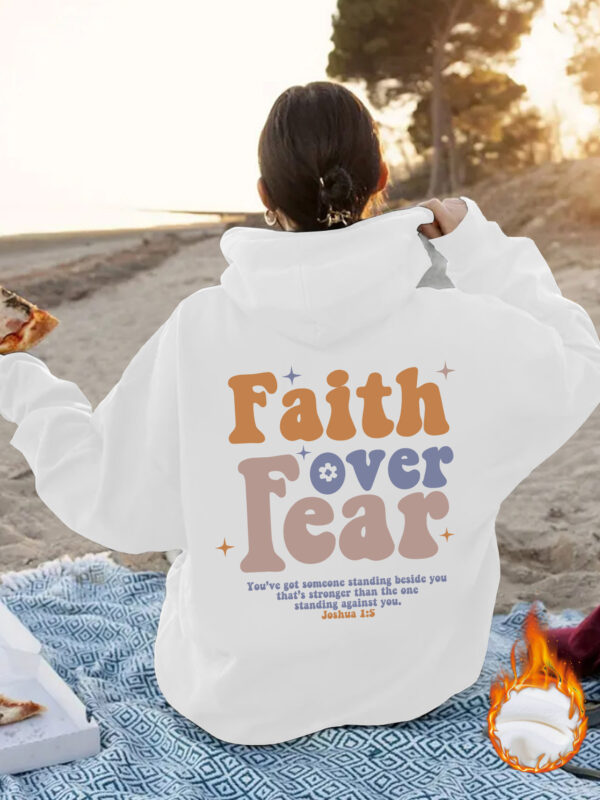Faith over Fear hoodie