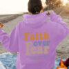 Faith over Fear hoodie
