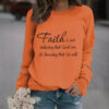 Round neck faith is printed pullover sweatshirt