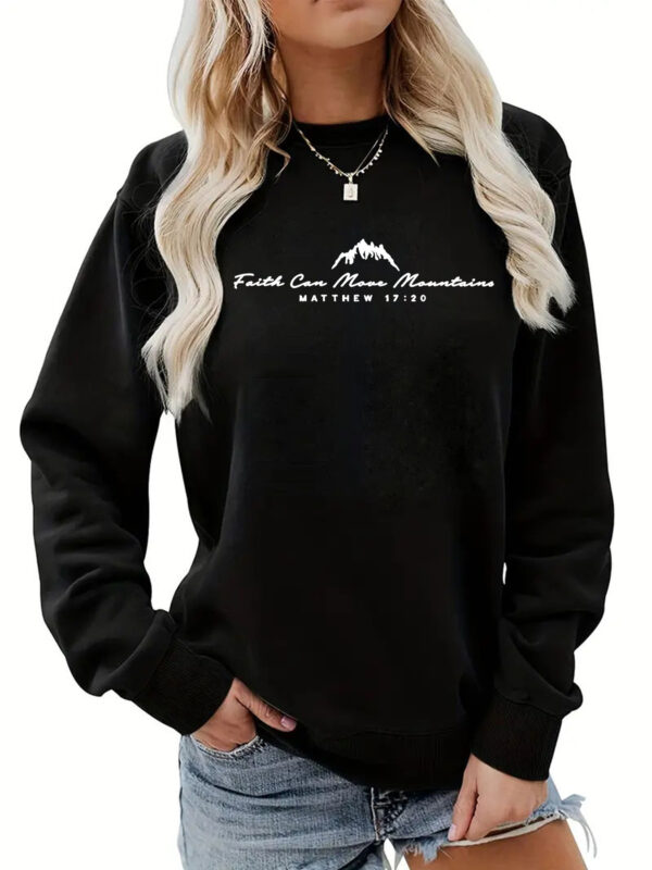 Round neck Faith Can Move Mountains printed hoodie